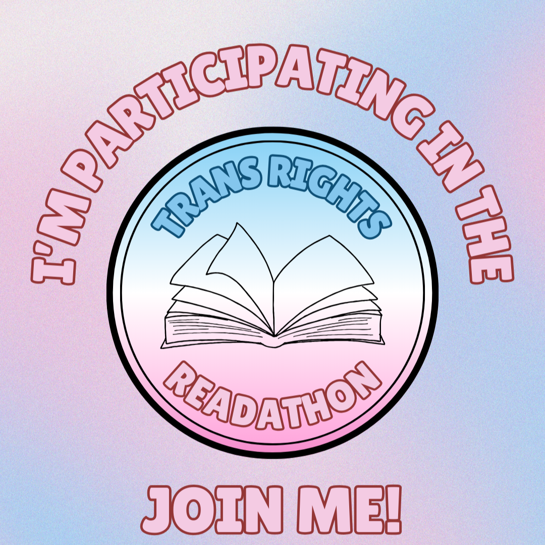 Trans Right Readathon [Book List] – Hedgehog Harry
